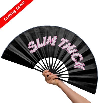 Slim Thick - Black Satin Bema Fan