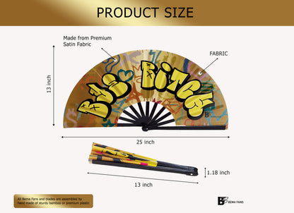 Bye Bitch - Satin Fan
